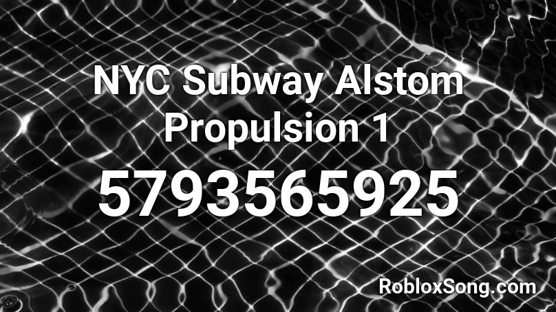 NYC Subway Alstom Propulsion 1 Roblox ID