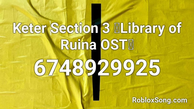 Keter Section 3 》Library of Ruina OST《 Roblox ID - Roblox music codes