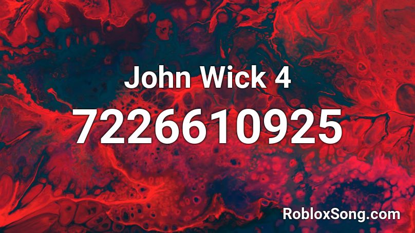 John Wick 4 Roblox ID