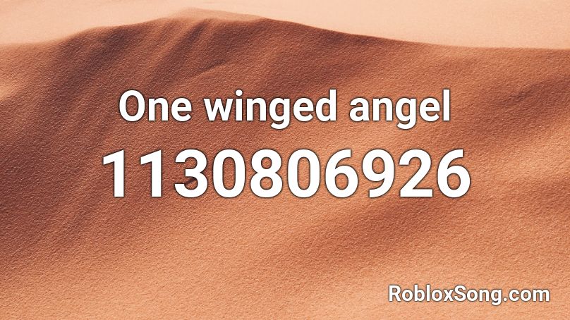 One Winged Angel Roblox Id Roblox Music Codes - angel flames roblox