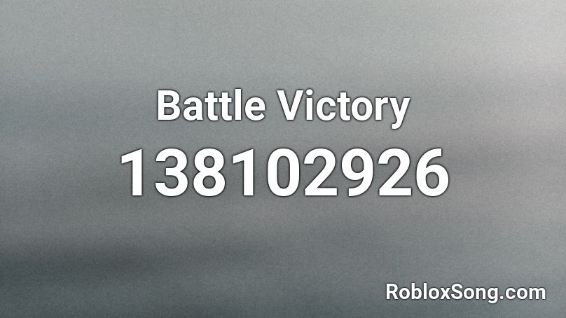 Battle Victory Roblox ID