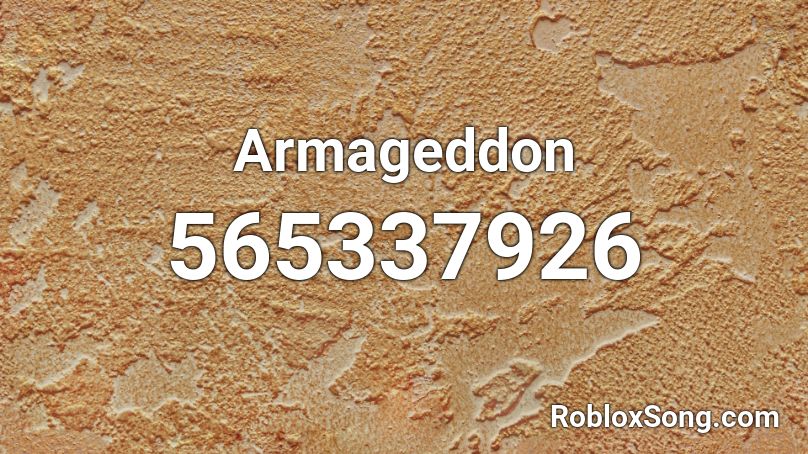 Armageddon Roblox ID