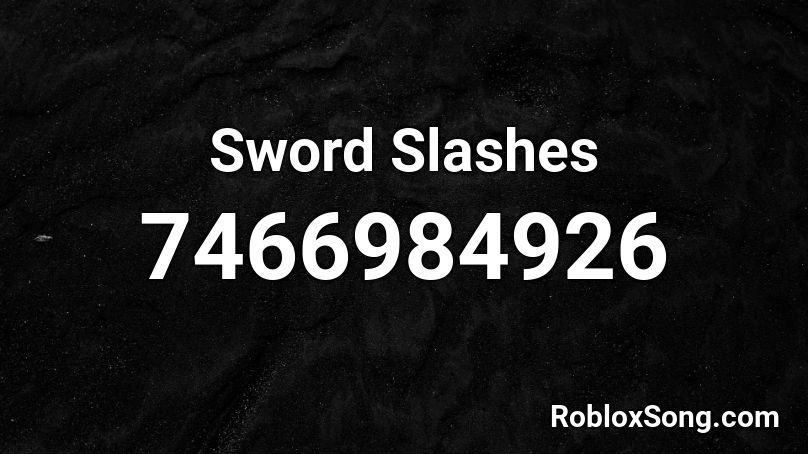 Sword Slashes Roblox ID