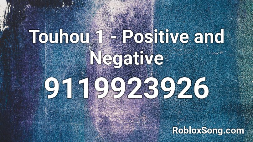 Touhou 1 - Positive and Negative Roblox ID
