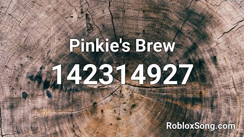 Pinkie's Brew Roblox ID