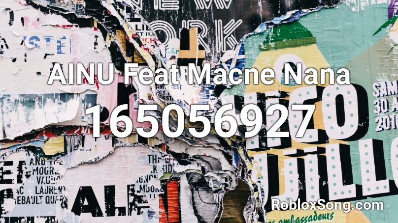 AINU Feat Macne Nana Roblox ID