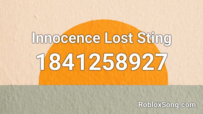 Innocence Lost Sting Roblox ID