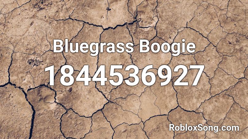Bluegrass Boogie Roblox ID