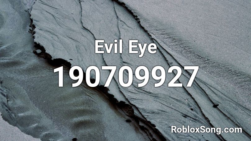 Evil Eye Roblox ID