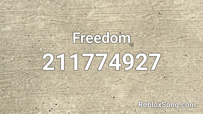 Freedom Roblox ID