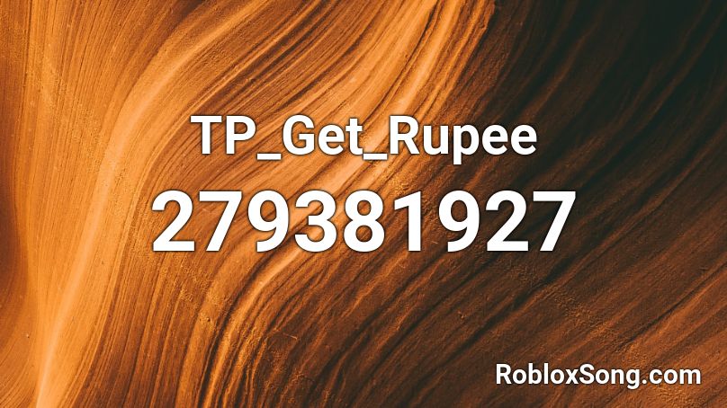 TP_Get_Rupee Roblox ID