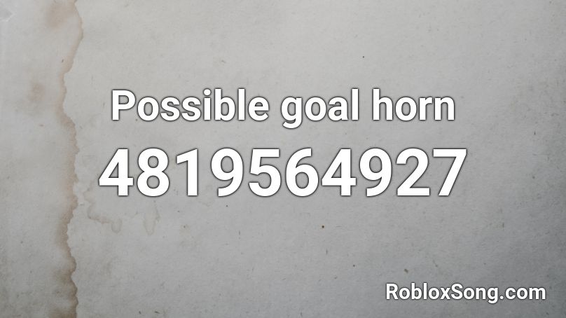 Possible goal horn Roblox ID