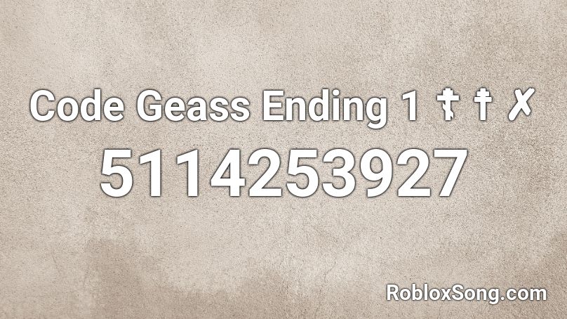Code Geass Ending 1 Roblox Id Roblox Music Codes - code geass roblox