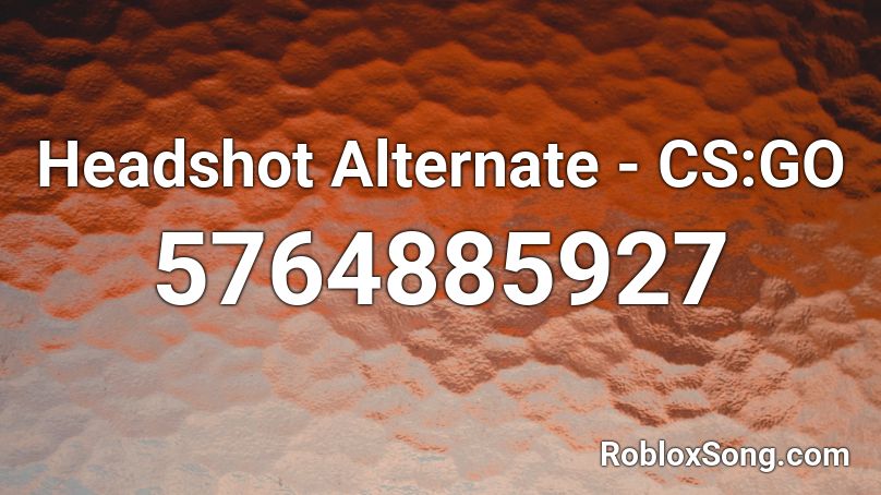 Headshot Alternate - CS:GO Roblox ID