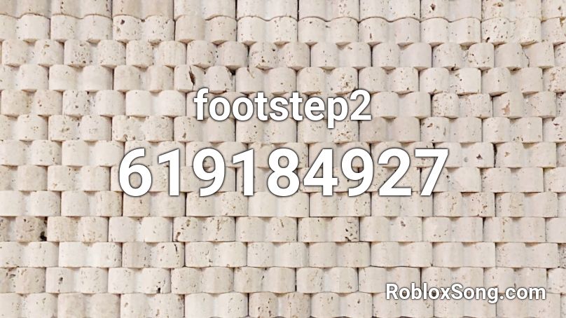 footstep2 Roblox ID