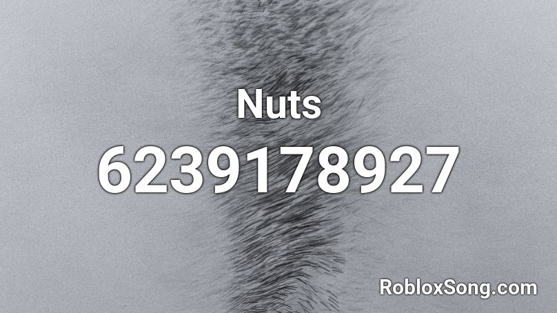 Nuts Roblox ID