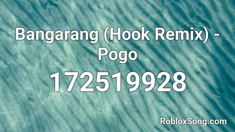 Bangarang (Hook Remix) - Pogo Roblox ID