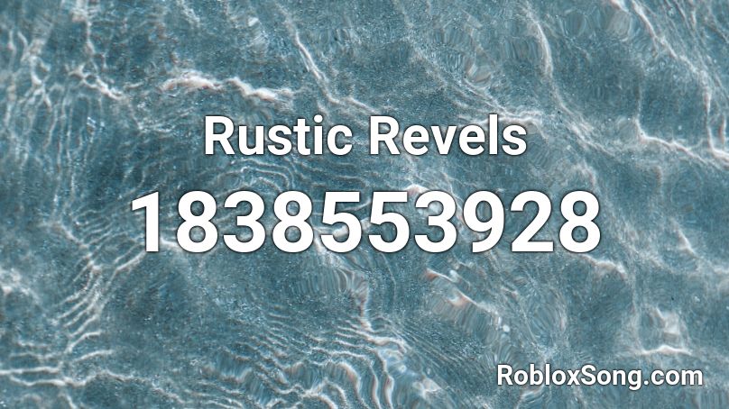 Rustic Revels Roblox ID