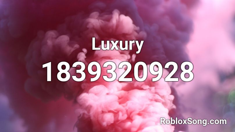 Luxury Roblox ID