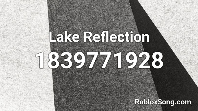 Lake Reflection Roblox ID