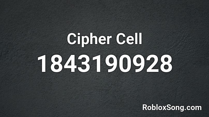 Cipher Cell Roblox ID