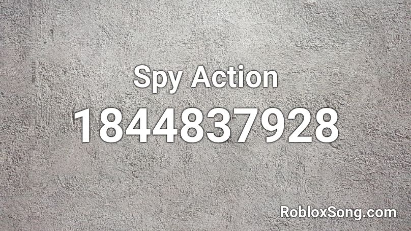 Spy Action Roblox ID