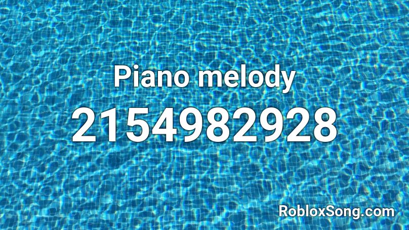 Piano melody Roblox ID