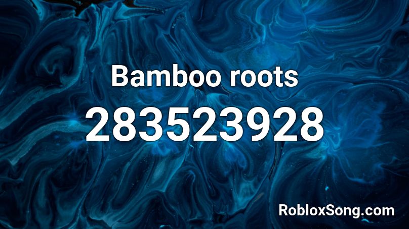 Bamboo roots Roblox ID