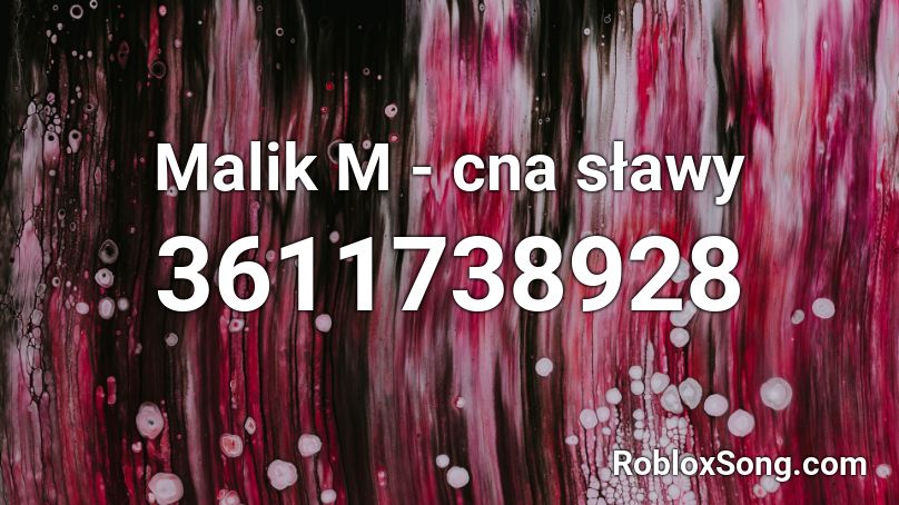 Malik M - cna sławy Roblox ID