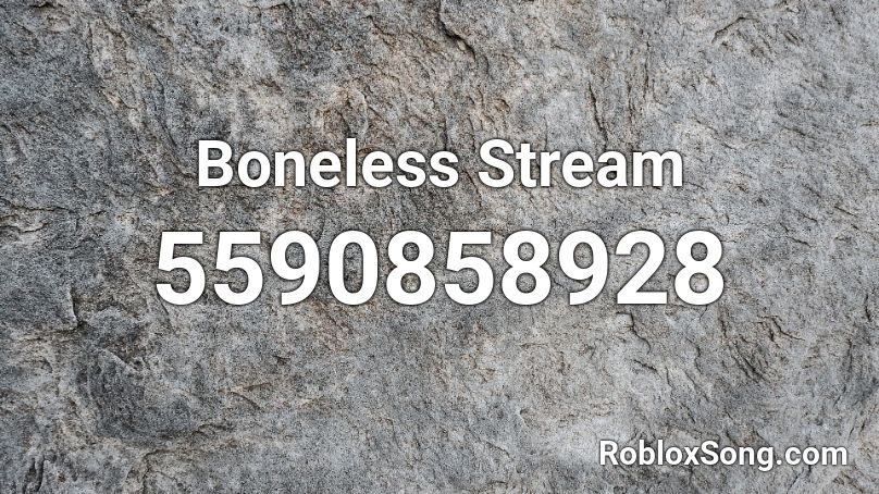 Boneless Stream Roblox Id Roblox Music Codes - boneless song roblox id