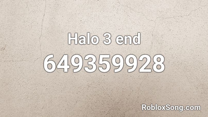 Halo 3 end Roblox ID