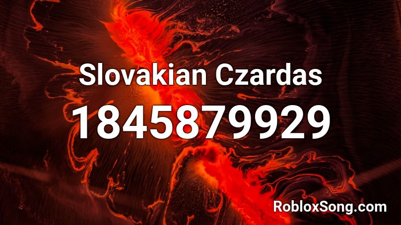 Slovakian Czardas Roblox ID