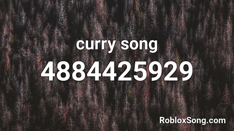 curry song Roblox ID