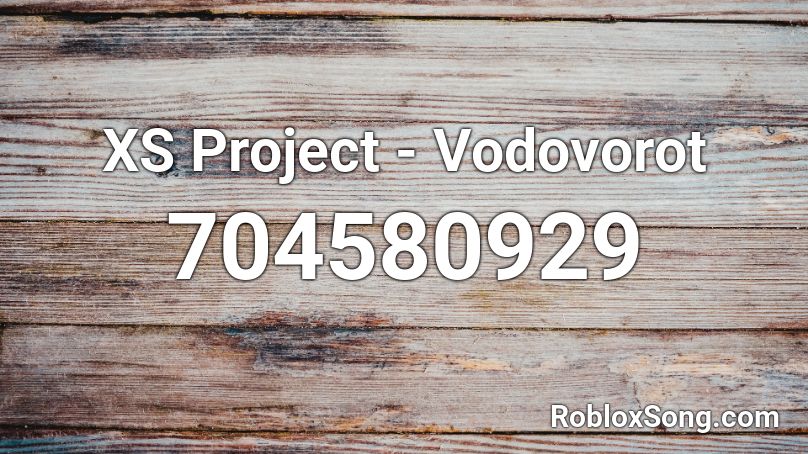 XS Project - Vodovorot Roblox ID