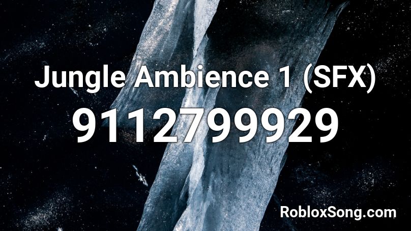 Jungle Ambience 1 (SFX) Roblox ID