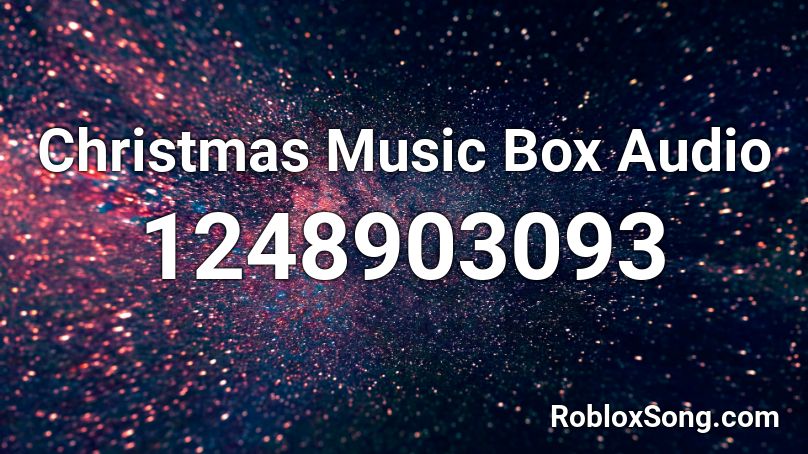 Christmas Music Box Audio Roblox ID
