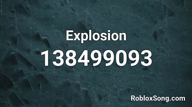 Explosion Roblox ID