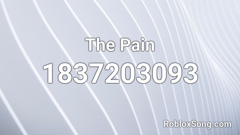 The Pain Roblox ID