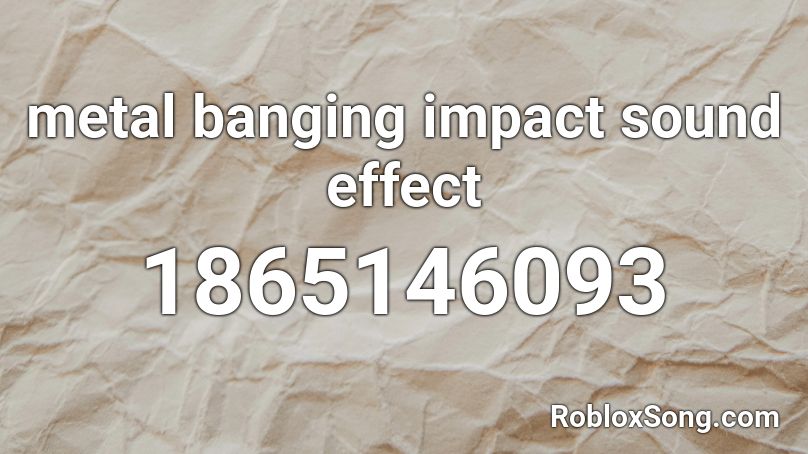 metal banging impact sound effect Roblox ID