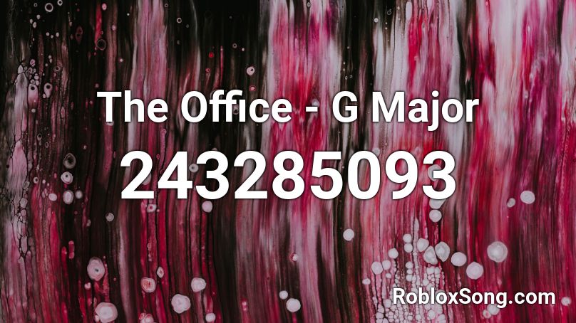 The Office - G Major Roblox ID