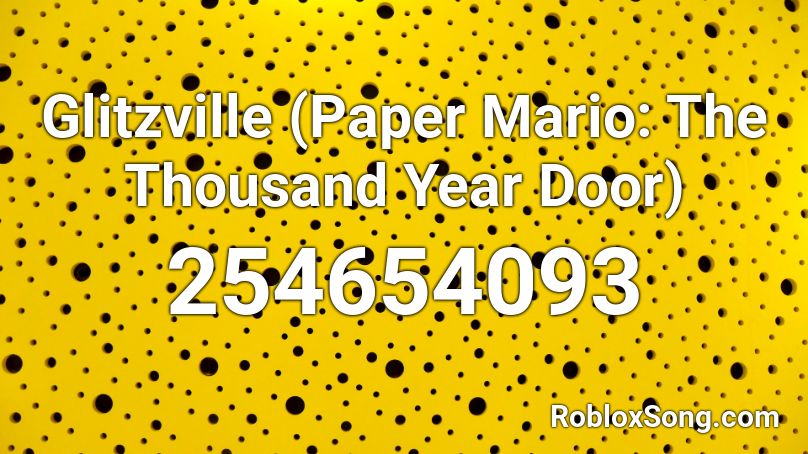Glitzville (Paper Mario: The Thousand Year Door) Roblox ID