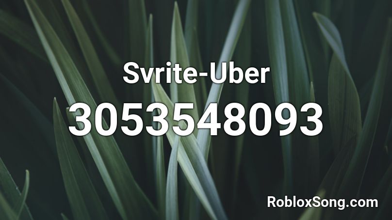 Svrite-Uber Roblox ID
