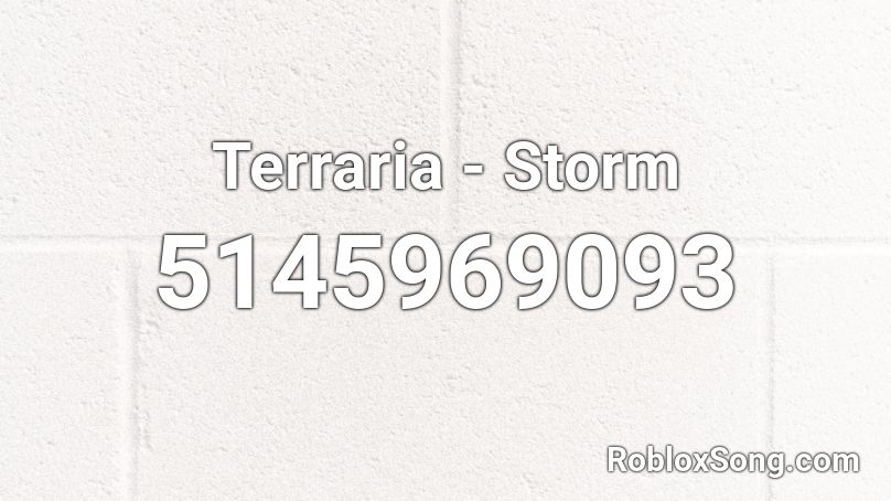 Terraria - Storm Roblox ID