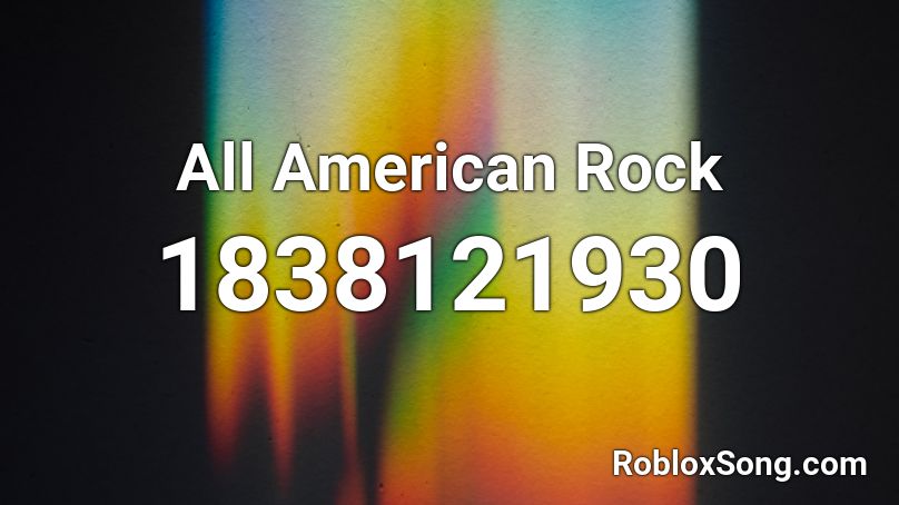 All American Rock Roblox ID