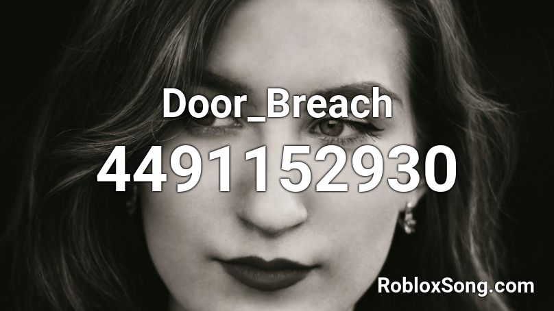 Door_Breach Roblox ID