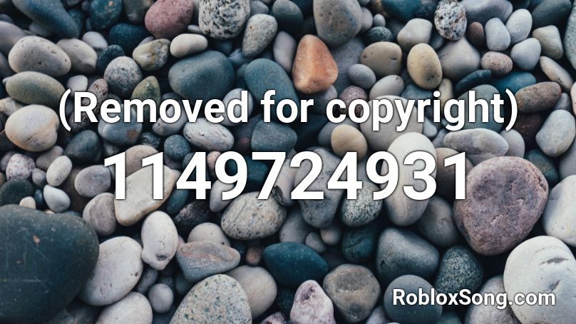 (Removed for copyright) Roblox ID