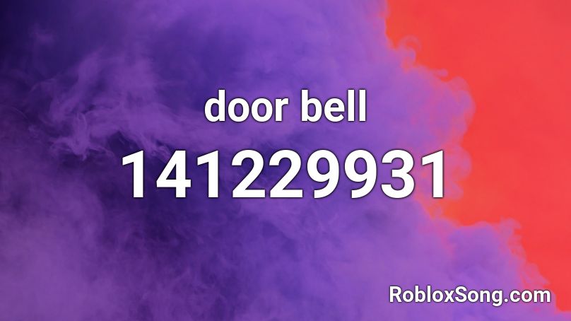 door bell Roblox ID