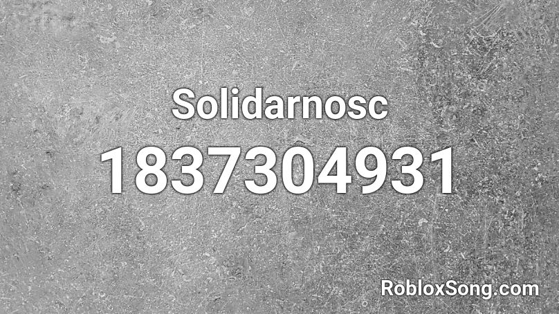 Solidarnosc Roblox ID