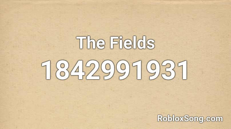 The Fields Roblox ID