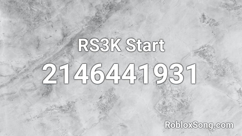 RS3K Start Roblox ID